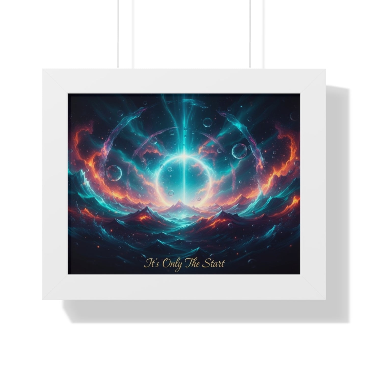 Framed Poster — 'It's Only The Start' Cosmic Nebula Art Print