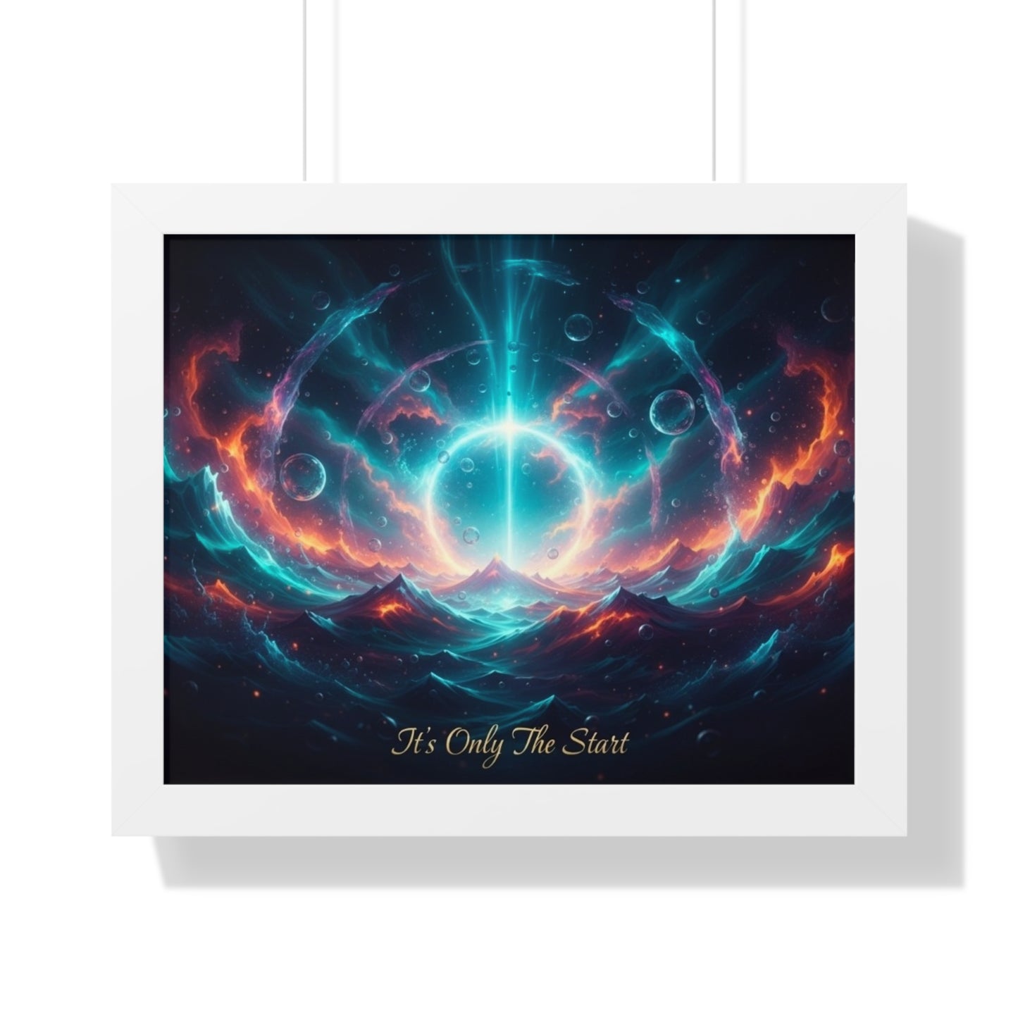 Framed Poster — 'It's Only The Start' Cosmic Nebula Art Print