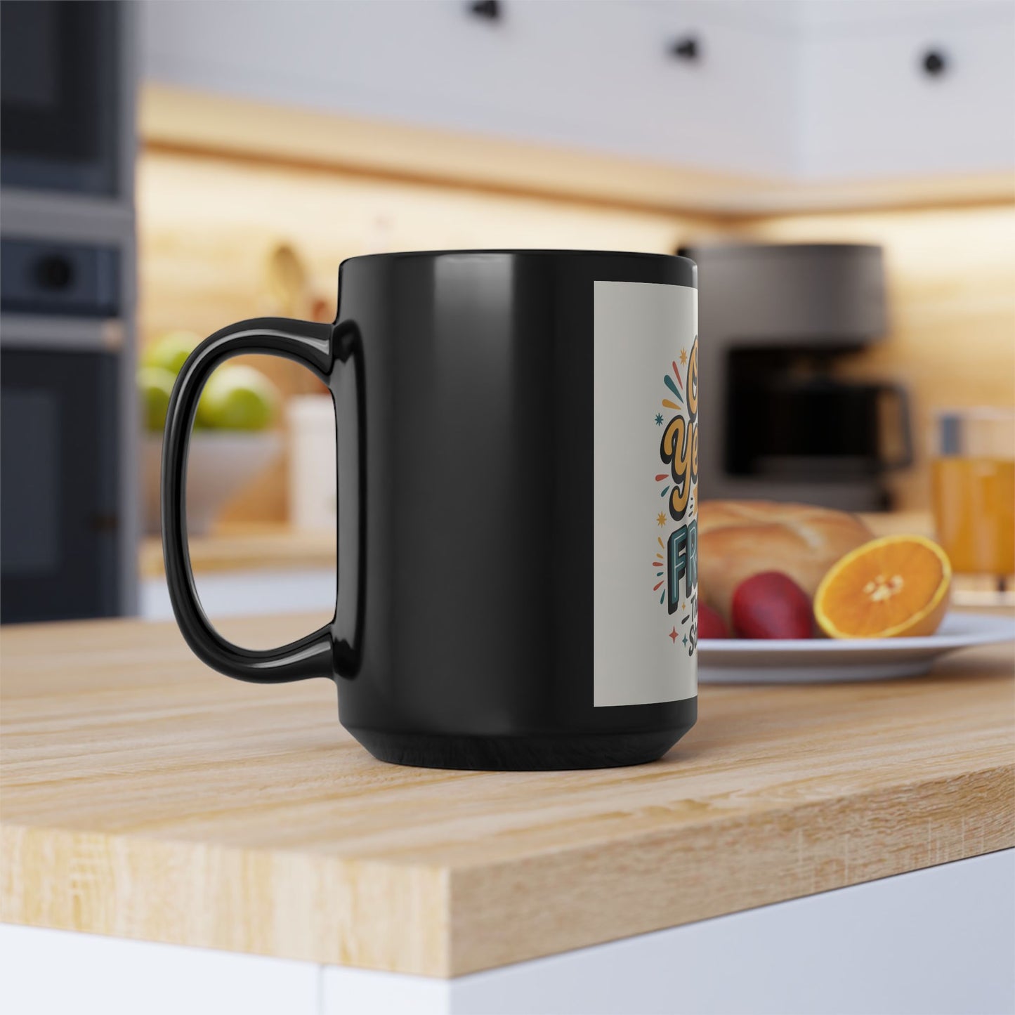 Friday Coffee Mug — “Oh Yeah! It’s Friday The Weekend Starts Now” 15oz Black Ceramic