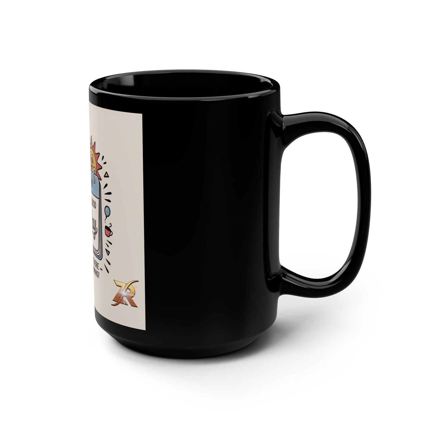 Thursday Motivation 15oz Black Coffee Mug — “One Thing Good About Thursday”