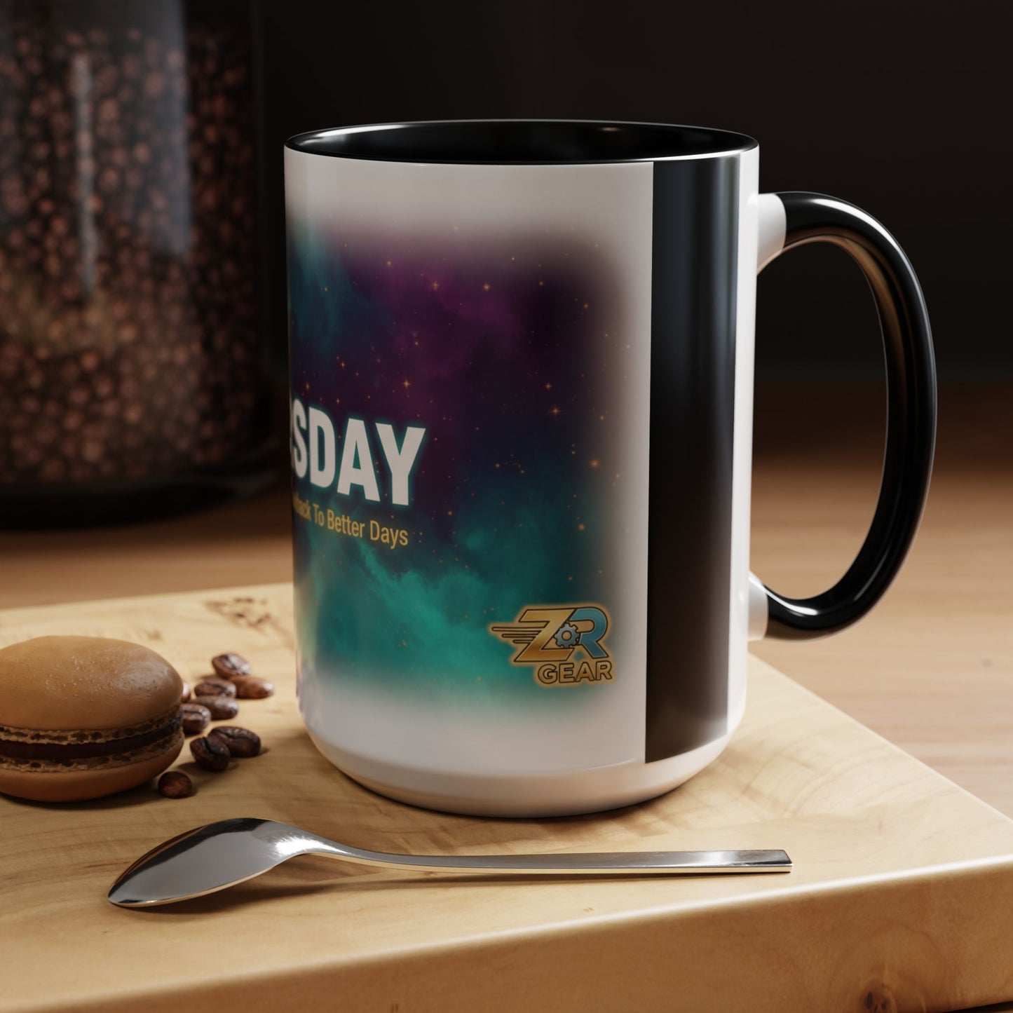 Thursday Mug - Almost There, Throwback To Better Days | Days of the Week Collection | ZR GEAR