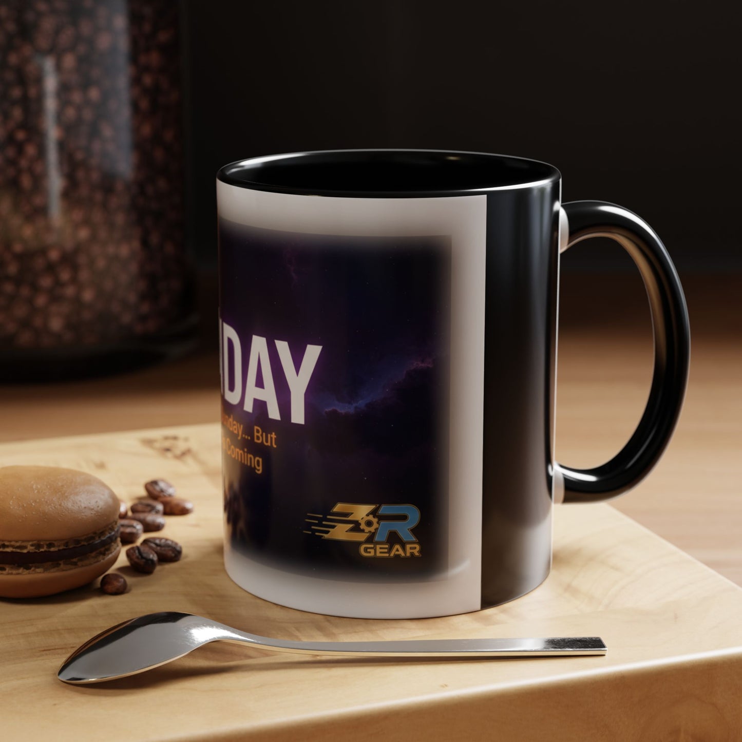 Sunday Mug - It's Sunday But Monday is a Comin' | Days of the Week Collection | ZR GEAR