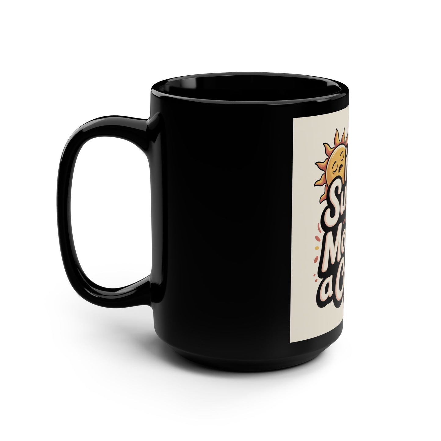 15oz Black Mug — “It’s Sunday But Monday Is Comin’” Retro Coffee Cup