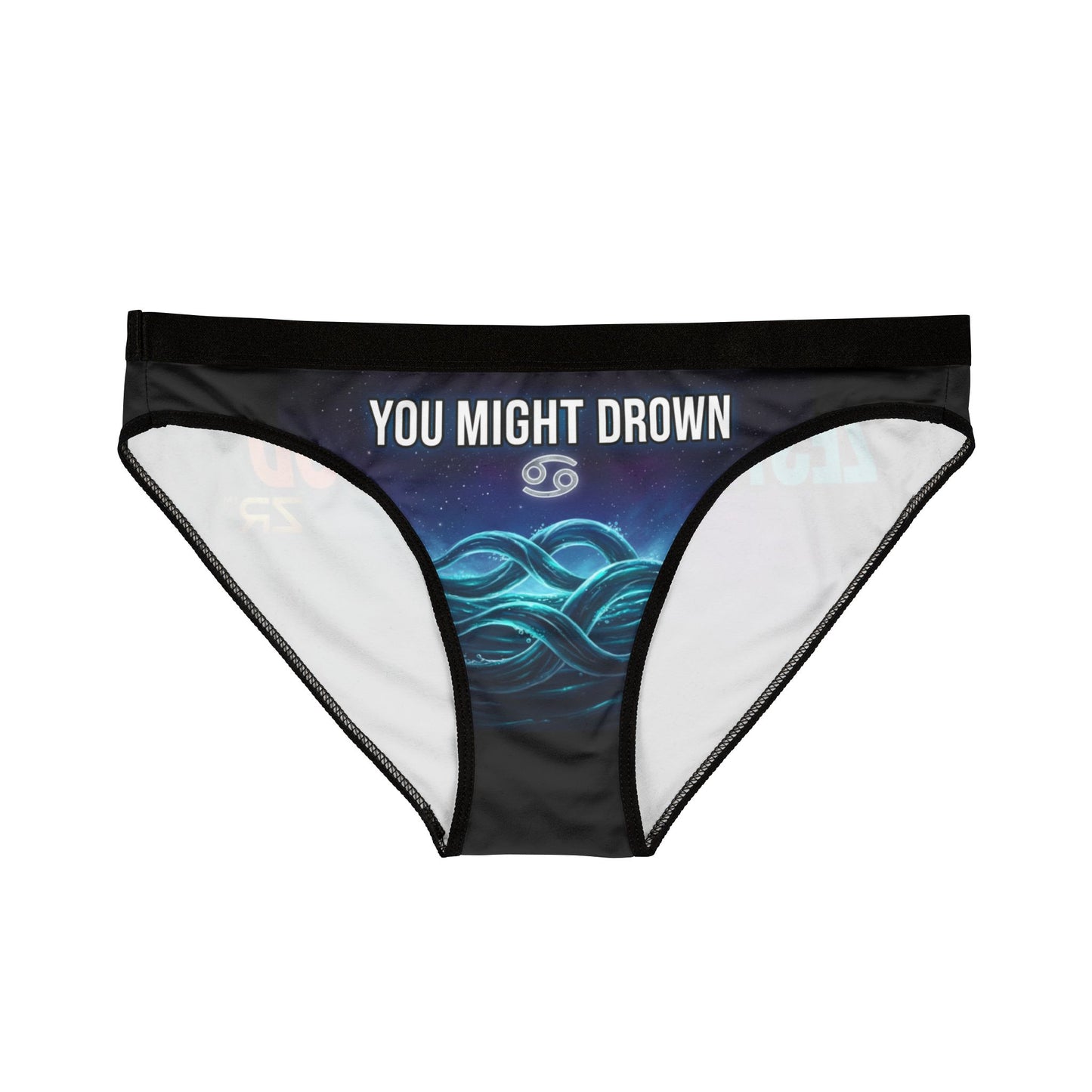 YOU MIGHT DROWN Cancer Women's Underwear - Cosmic Comfort Collection | Zest Rhythm™
