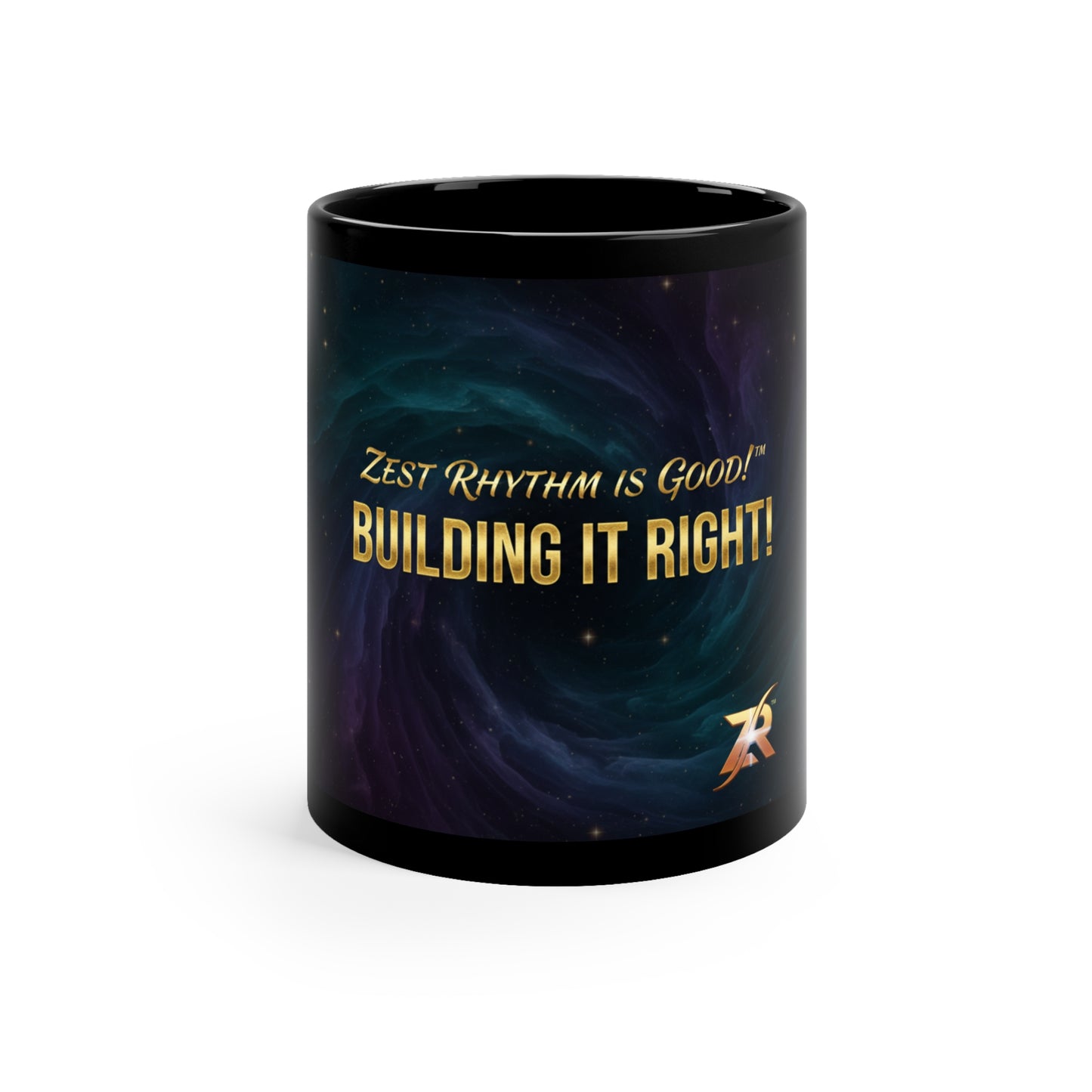 ZEST RHYTHM IS GOOD!™ - Building It Right Collector's Mug - BLOODLINE™ Statement Collection | Zest Rhythm™